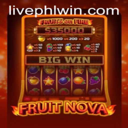 Exploring the Exciting World of FruitNova and Discovering Phlwin